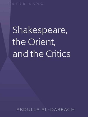 cover image of Shakespeare, the Orient, and the Critics